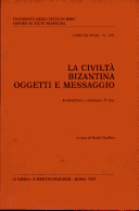 Cover of La Civilta Bizantina. Oggetti E Messaggio