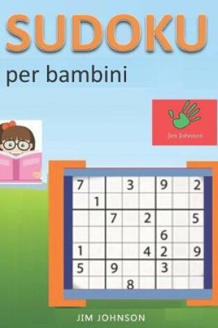 Cover of Sudoku per bambini - Sudoku difficile per la tua mente - 7