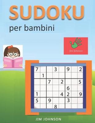 Book cover for Sudoku per bambini - Sudoku difficile per la tua mente - 7