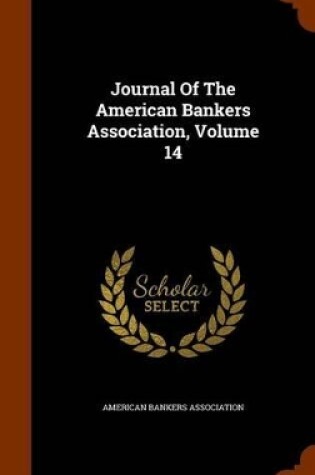 Cover of Journal of the American Bankers Association, Volume 14