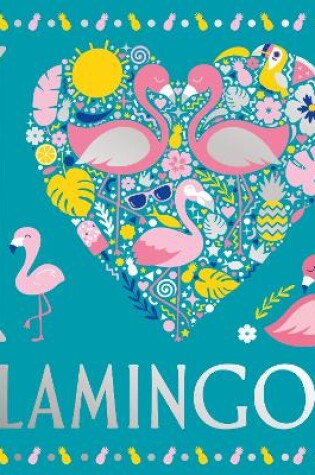 Cover of I Heart Flamingos