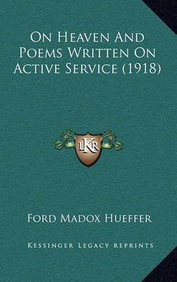 Book cover for On Heaven and Poems Written on Active Service (1918)