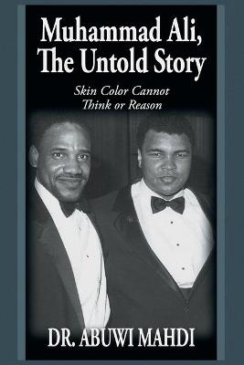 Book cover for Muhammad Ali, the Untold Story