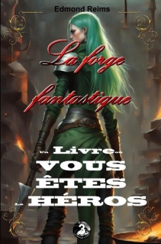 Cover of La forge fantastique
