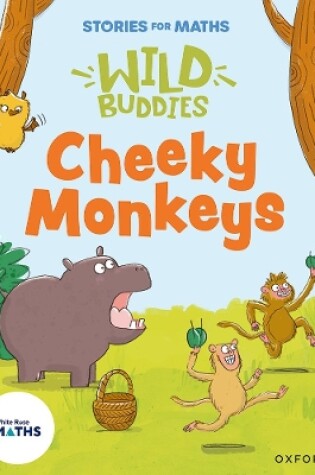 Cover of Stories for Maths: Cheeky Monkeys