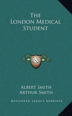 Book cover for The London Medical Student