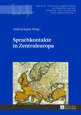 Cover of Sprachkontakte in Zentraleuropa