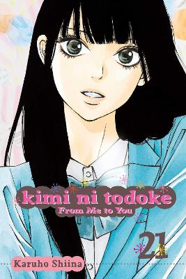 Cover of Kimi ni Todoke: From Me to You, Vol. 21