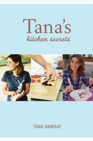 Cover of Tana's Kitchen Secrets