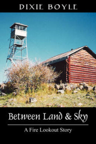 Cover of Between Land & Sky