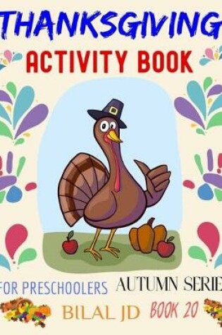 Cover of Thanksgiving Activity Book for Preschoolers