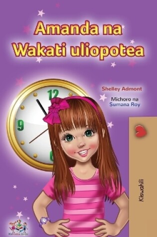 Cover of Amanda and the Lost Time (Swahili Children's Book)