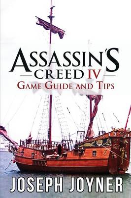 Book cover for Assassin's Creed 4 Game Guide and Tips