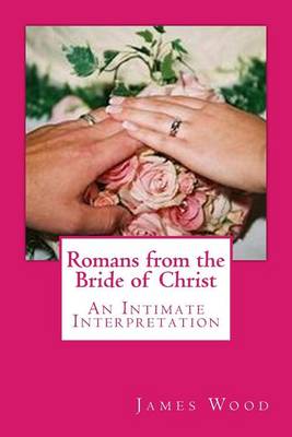 Book cover for Romans from the Bride of Christ