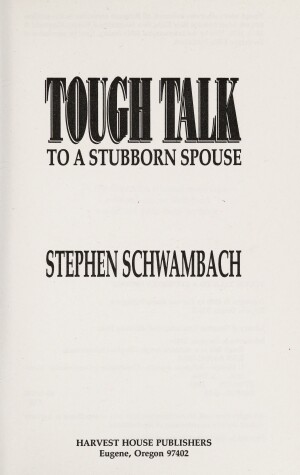 Book cover for Tough Talk to/Stubbrn Spouse Schwambach Steven
