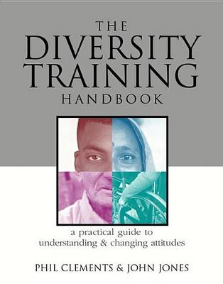 Book cover for Diversity Training Handbook, The: A Practical Guide to Understanding and Changing Attitudes