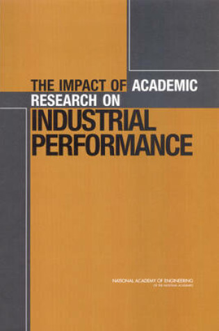 Cover of The Impact of Academic Research on Industrial Performance