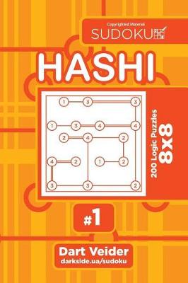 Cover of Sudoku Hashi - 200 Logic Puzzles 8x8 (Volume 1)