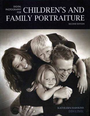 Book cover for Digital Photography For Children's And Family Portraiture