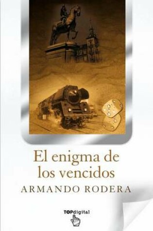 Cover of El Enigma de los Vencidos