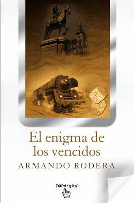 Book cover for El Enigma de los Vencidos