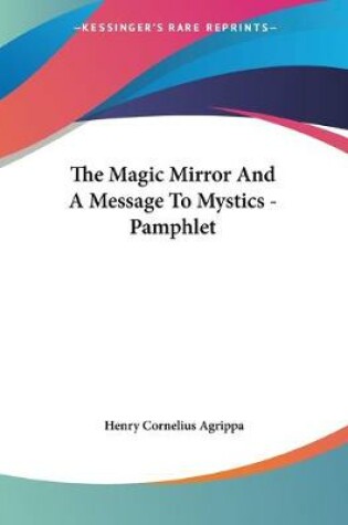 Cover of The Magic Mirror And A Message To Mystics - Pamphlet