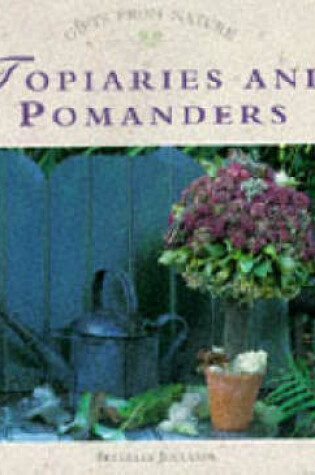 Cover of Topiaries and Pomanders