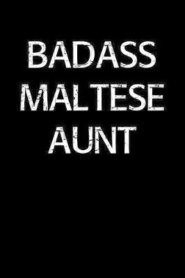 Book cover for Badass Maltese Aunt