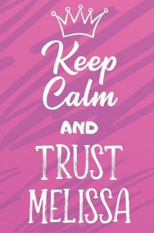 Cover of Keep Calm And Trust Melissa