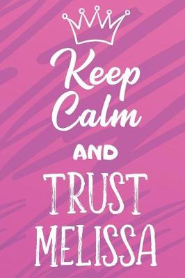 Book cover for Keep Calm And Trust Melissa