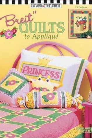Cover of Breit Quilts to Applique