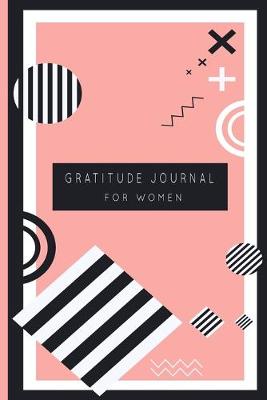 Book cover for Gratitude Journal For Women