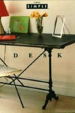 Cover of Chic Simple: Desk