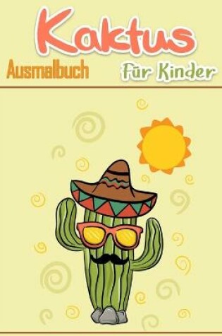 Cover of Kaktus Malbuch f�r Kinder