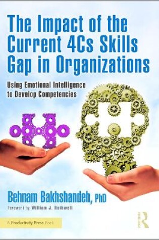 Cover of The Impact of the Current 4Cs Skills Gap in Organizations