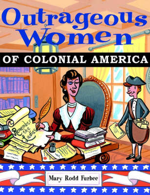 Book cover for Outrageous Women of Colonial America