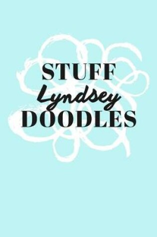 Cover of Stuff Lyndsey Doodles