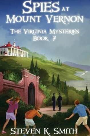Cover of Spies at Mount Vernon