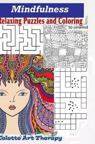 Cover of Mindfullness Relaxing PUZZLES and COLORING to unwind