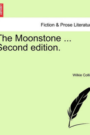 Cover of The Moonstone ... Second Edition.