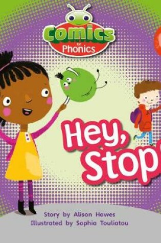 Cover of T297A Comics for Phonics Hey Stop Lilac
