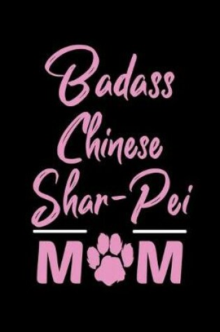 Cover of Badass Chinese Shar Pei Mom