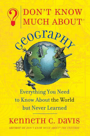 Cover of Don't Know Much about Geography