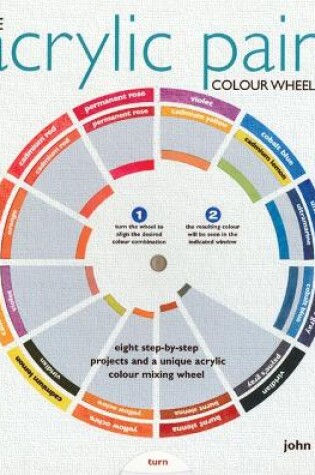 Cover of The Acrylic Paint Colour Wheel Book