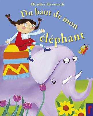 Book cover for Du Haut de Mon Elephant