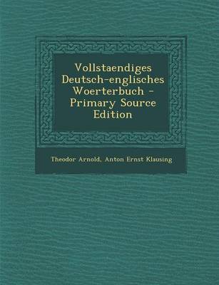 Book cover for Vollstaendiges Deutsch-Englisches Woerterbuch - Primary Source Edition