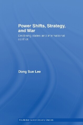 Cover of Power Shifts, Strategy and War