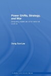 Book cover for Power Shifts, Strategy and War