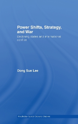 Cover of Power Shifts, Strategy and War