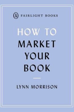 Cover of How to Market Your Book